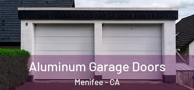  Aluminum Garage Doors Menifee - CA