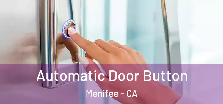  Automatic Door Button Menifee - CA