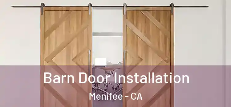  Barn Door Installation Menifee - CA