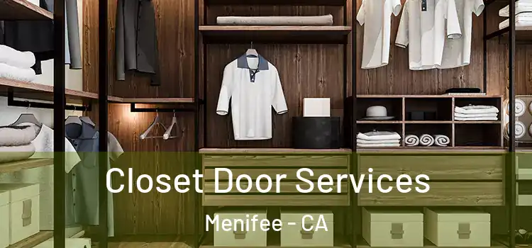 Closet Door Services Menifee - CA