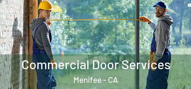  Commercial Door Services Menifee - CA