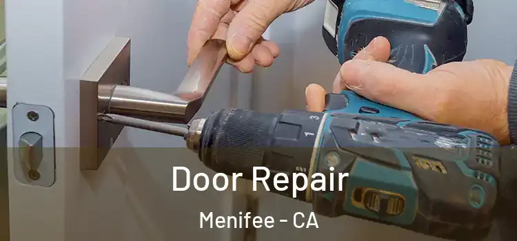  Door Repair Menifee - CA