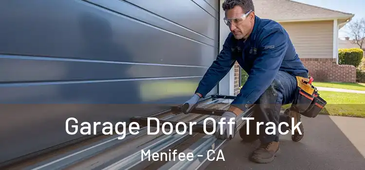  Garage Door Off Track Menifee - CA