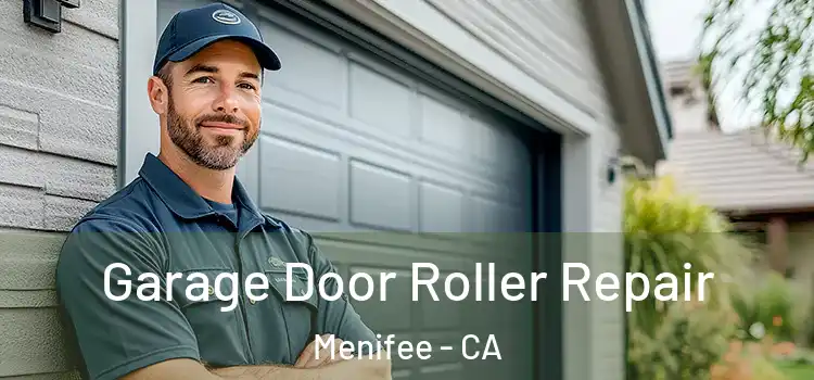  Garage Door Roller Repair Menifee - CA