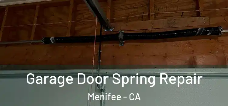  Garage Door Spring Repair Menifee - CA