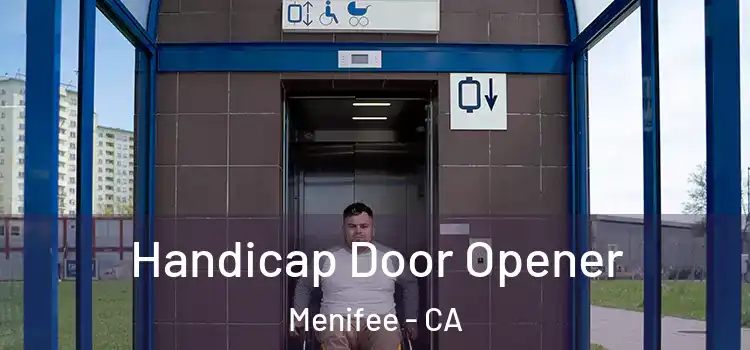  Handicap Door Opener Menifee - CA