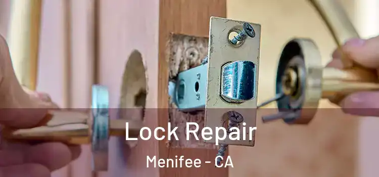  Lock Repair Menifee - CA