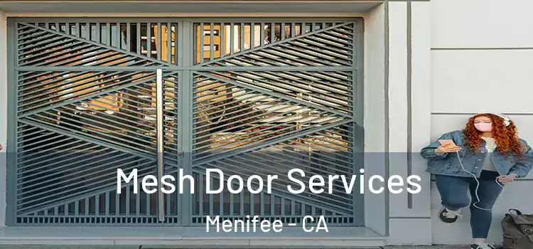  Mesh Door Services Menifee - CA