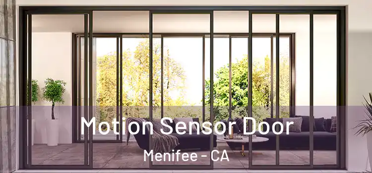 Motion Sensor Door Menifee - CA