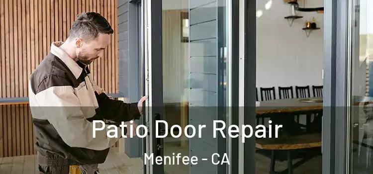 Patio Door Repair Menifee - CA