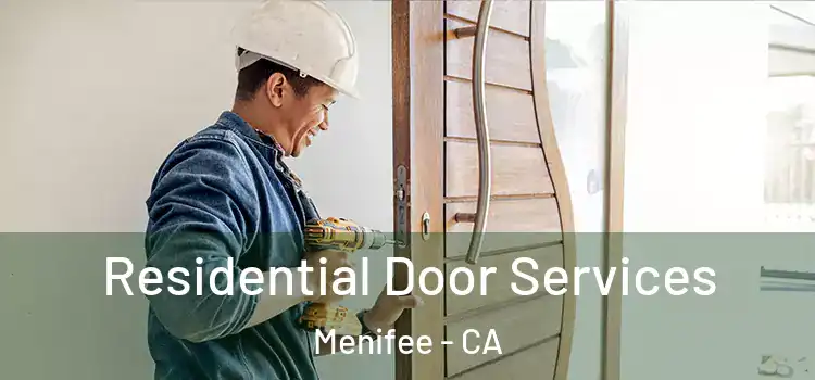  Residential Door Services Menifee - CA