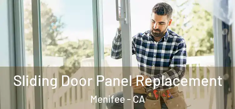  Sliding Door Panel Replacement Menifee - CA