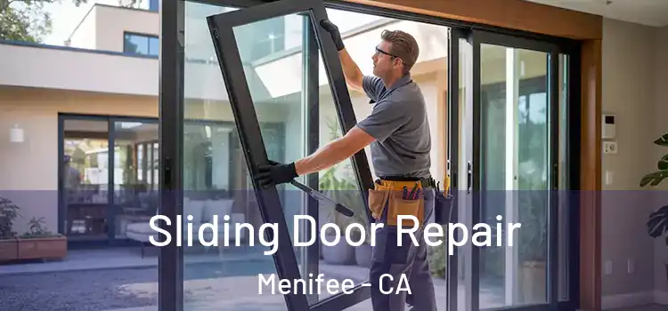  Sliding Door Repair Menifee - CA
