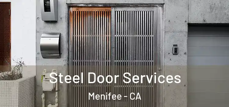  Steel Door Services Menifee - CA