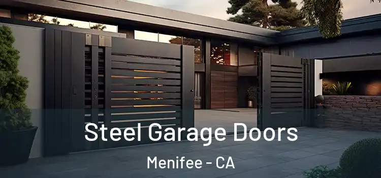  Steel Garage Doors Menifee - CA