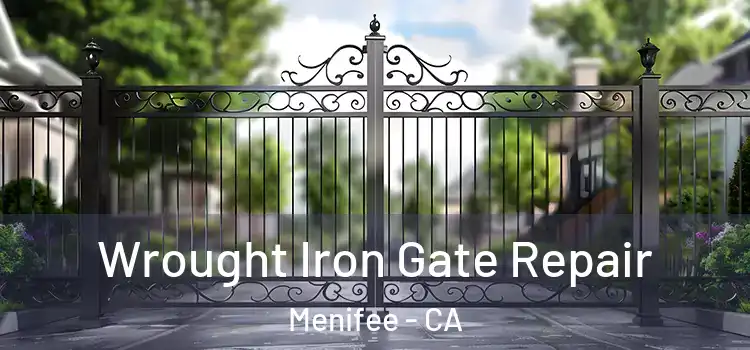 Wrought Iron Gate Repair Menifee - CA